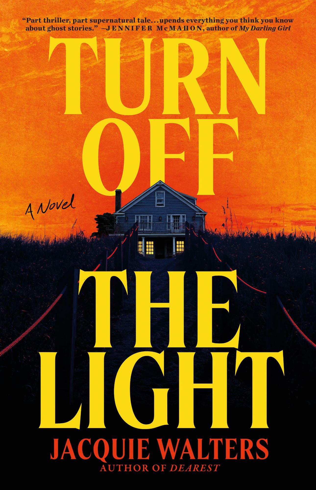 Turn Off the Light: A Novel