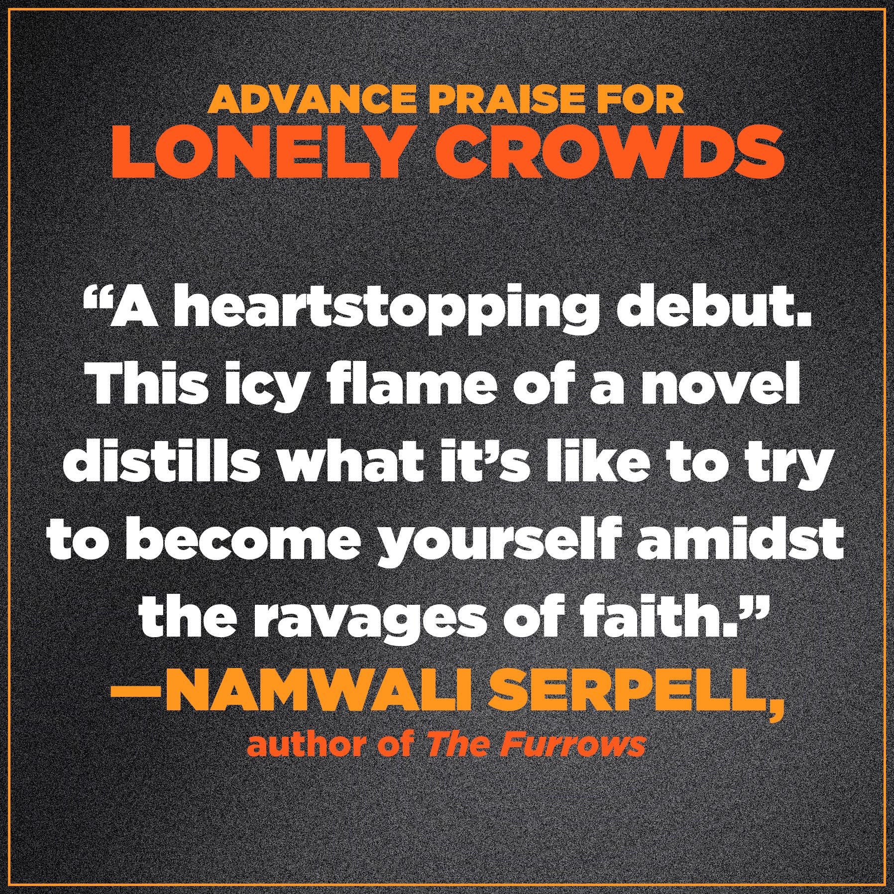 Lonely Crowds: A Novel