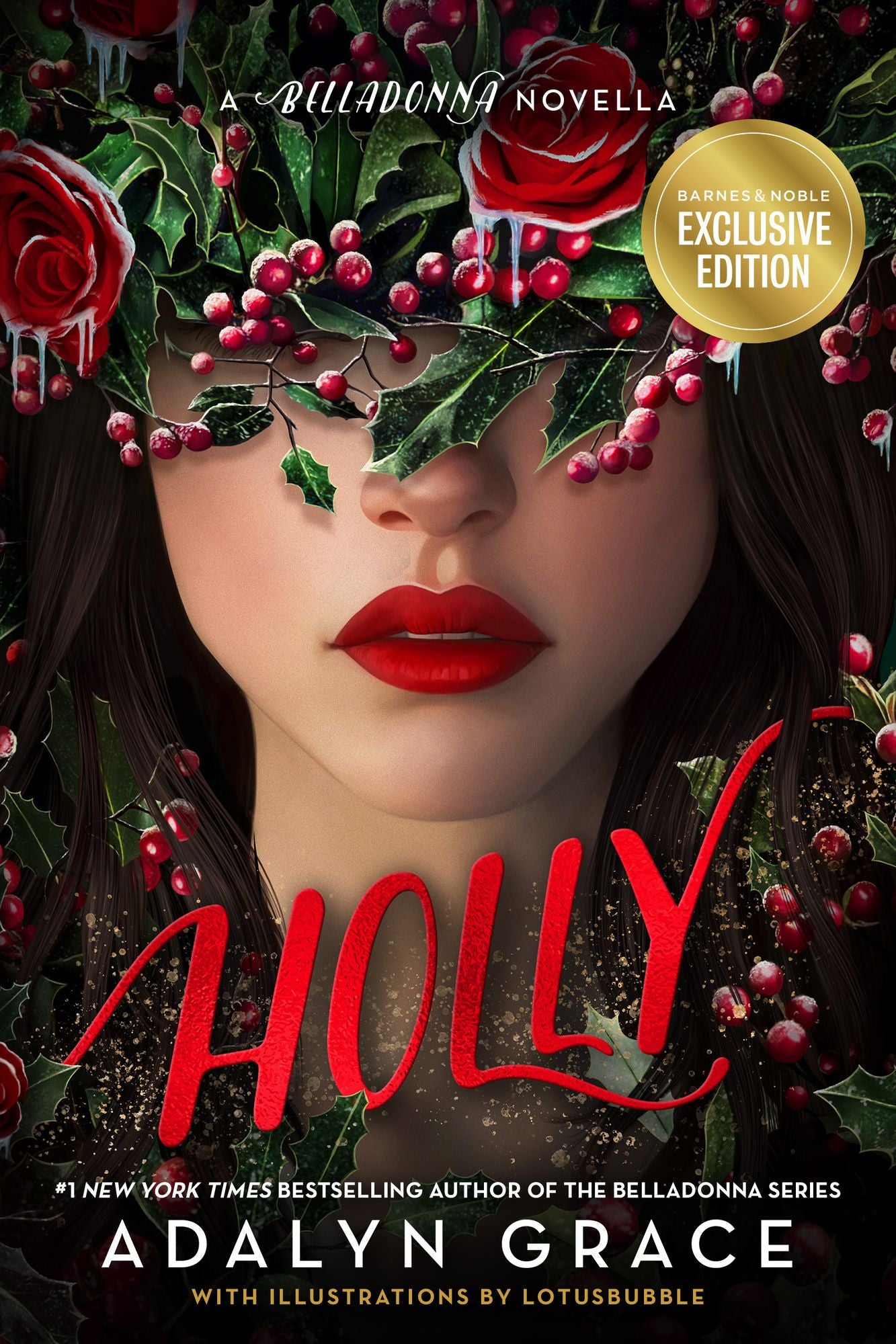 Holly: A Belladonna Novella (B&N Exclusive Edition)