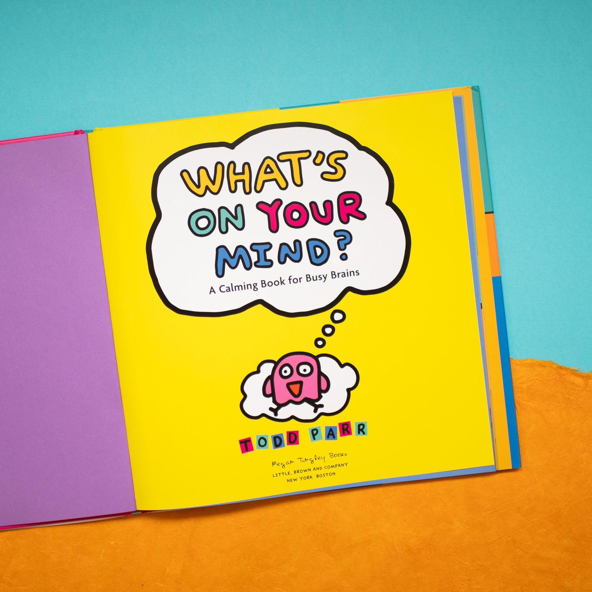 What's On Your Mind?: A Calming Book for Busy Brains