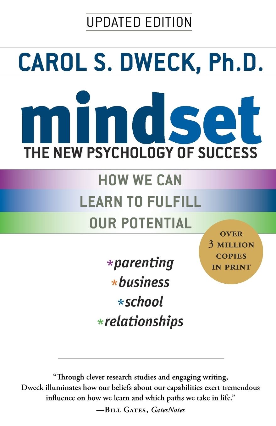 Mindset: The New Psychology of Success