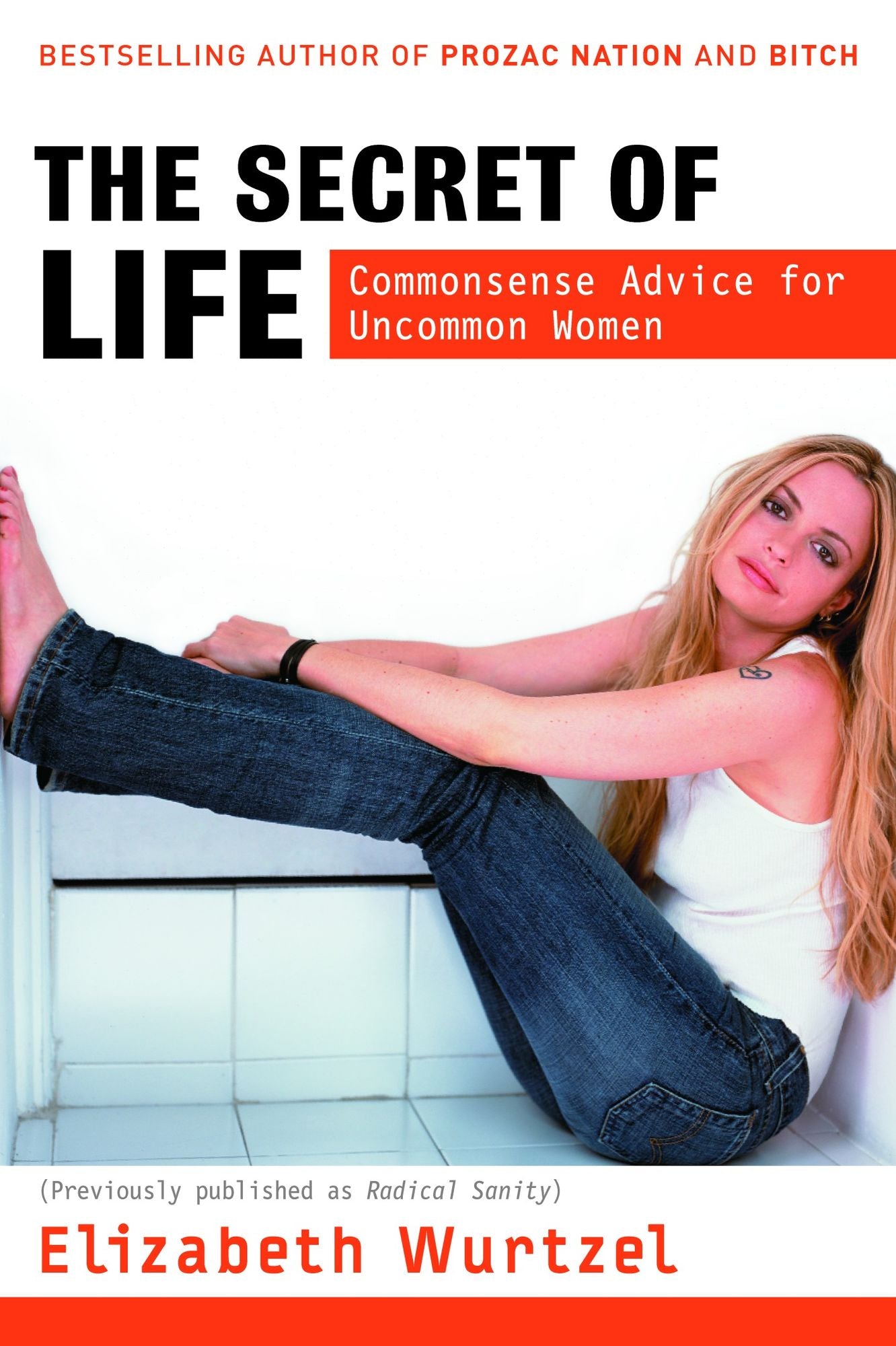 The Secret of Life: Commonsense Advice for Uncommon Women