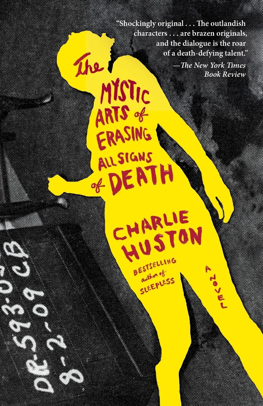 The Mystic Arts of Erasing All Signs of Death