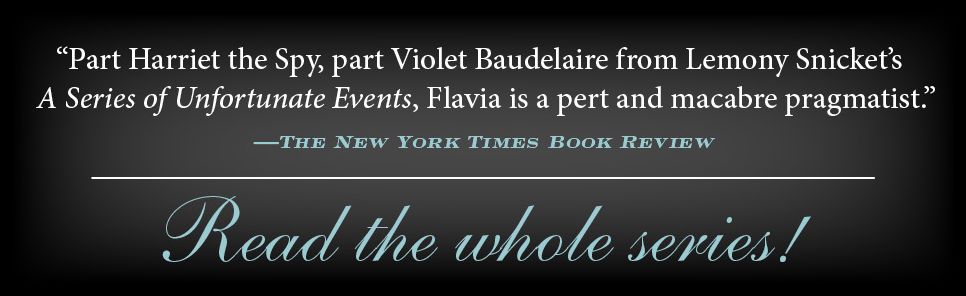 As Chimney Sweepers Come to Dust (Flavia de Luce Series #7)