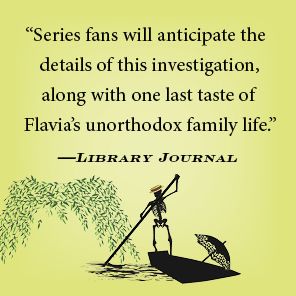 The Grave's a Fine and Private Place (Flavia de Luce Series #9)