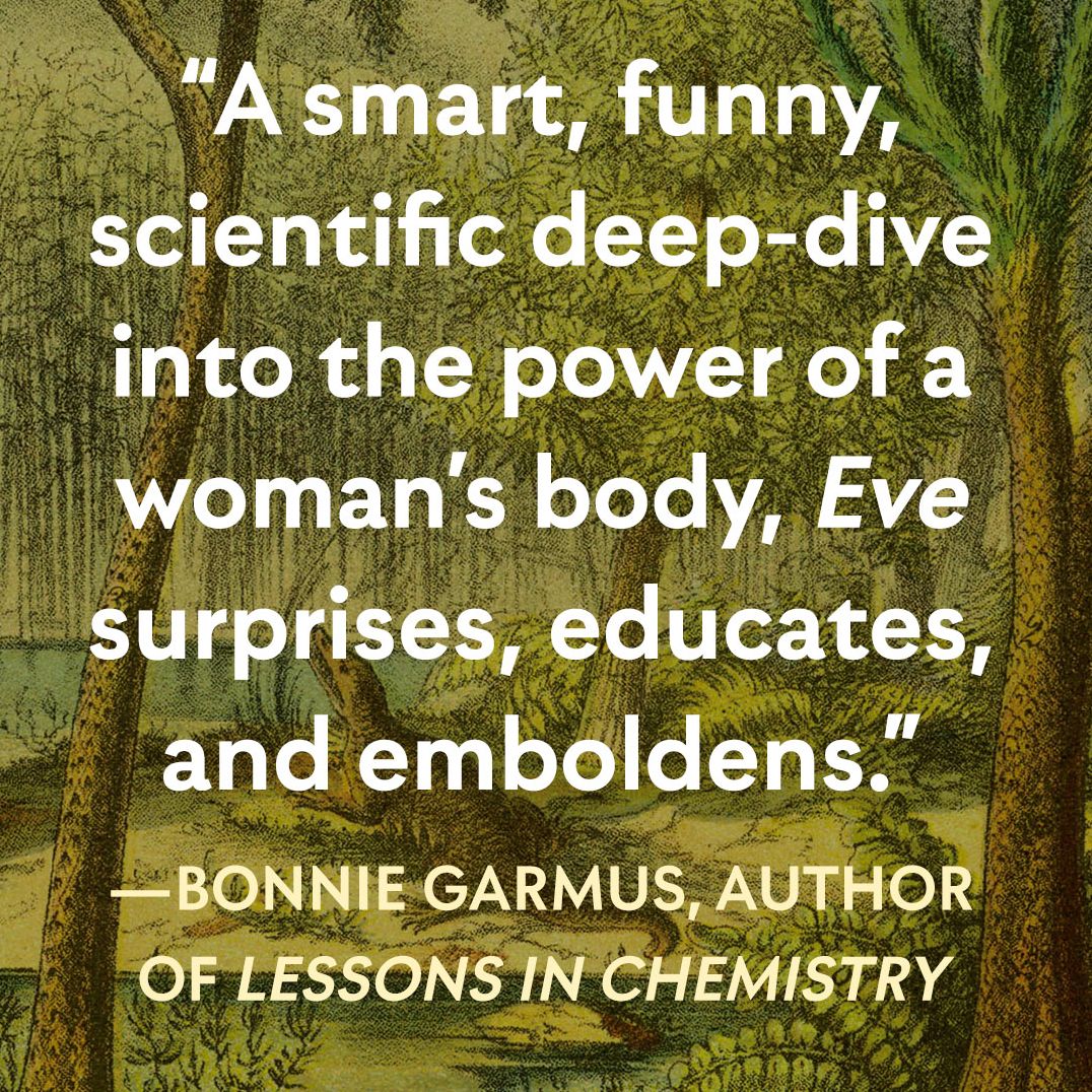Eve: How the Female Body Drove 200 Million Years of Human Evolution