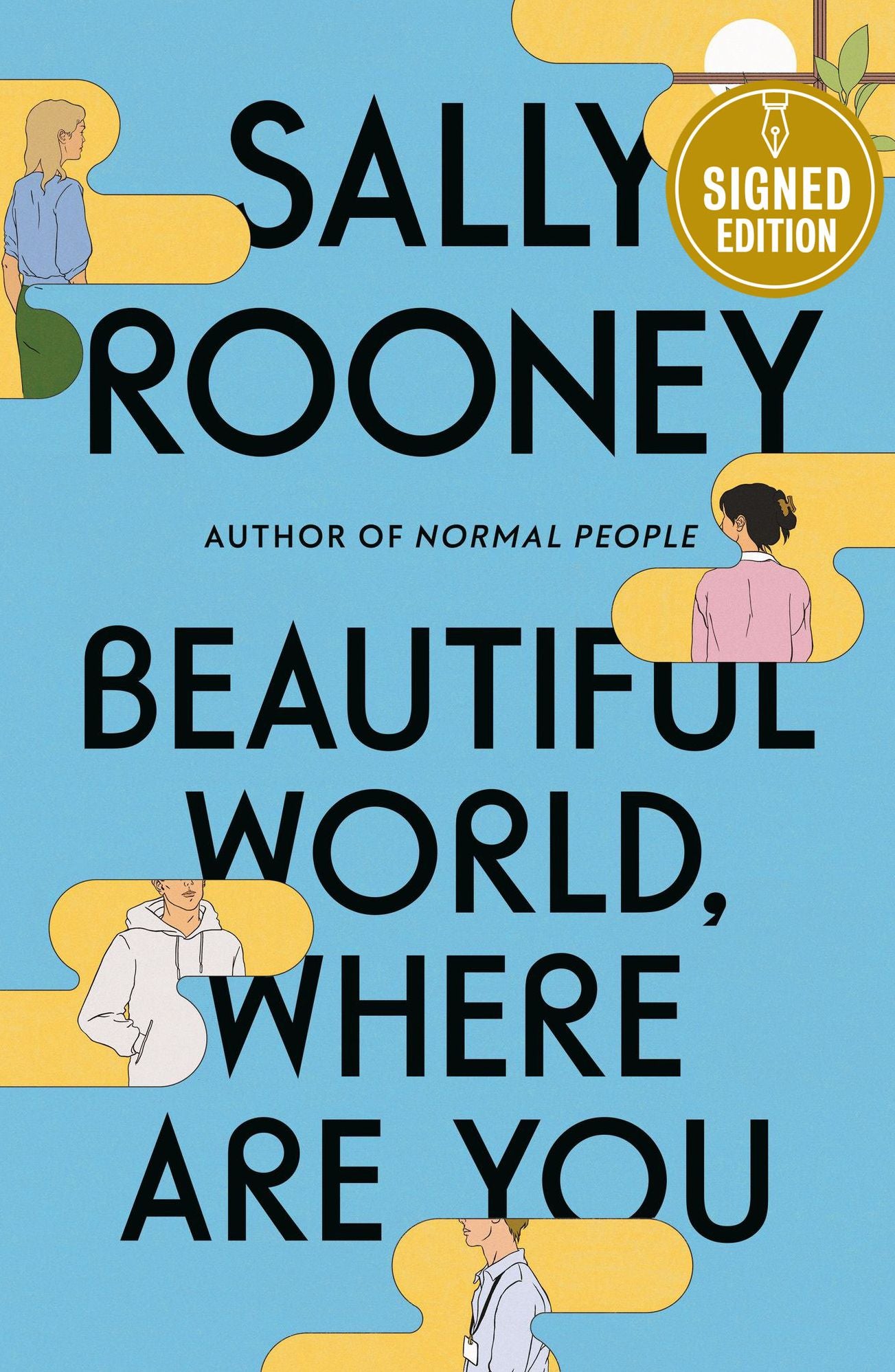 Beautiful World, Where Are You (Signed Book)