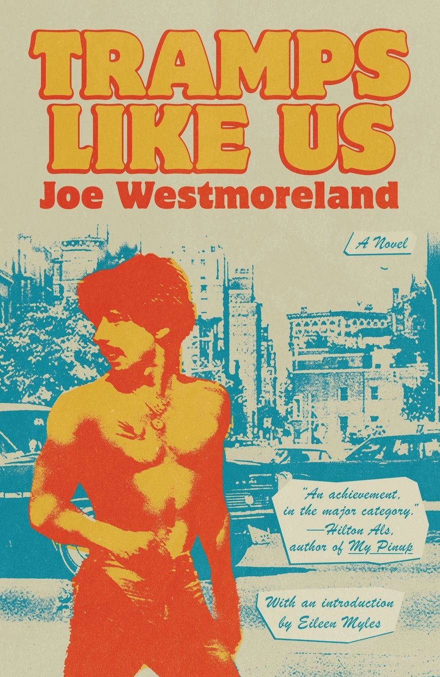 Tramps Like Us: A Novel