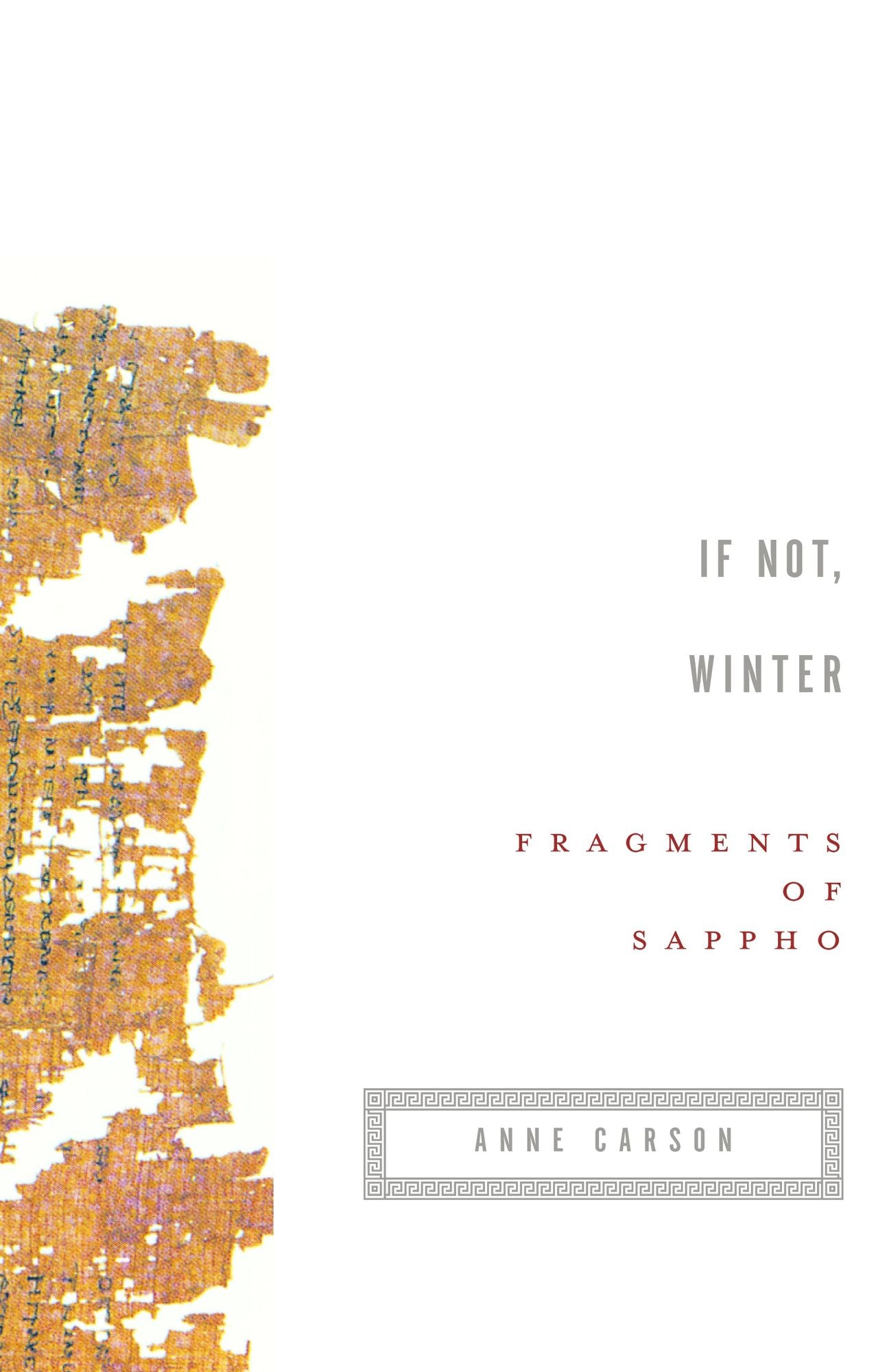 If Not, Winter: Fragments of Sappho