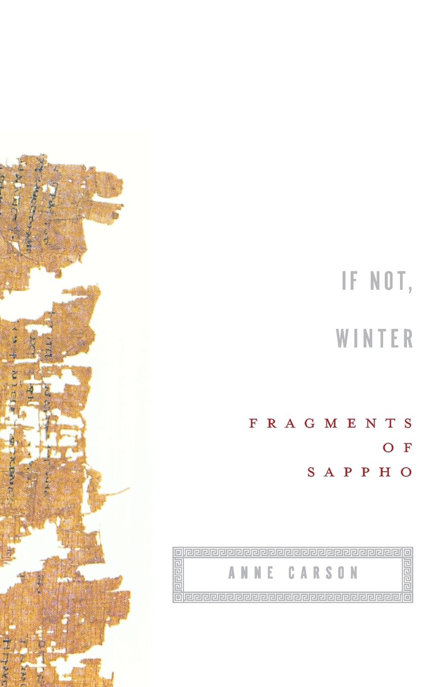 If Not, Winter: Fragments of Sappho