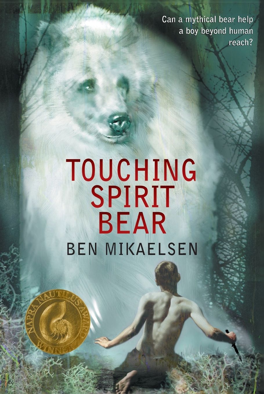 Touching Spirit Bear (Spirit Bear Series #1)