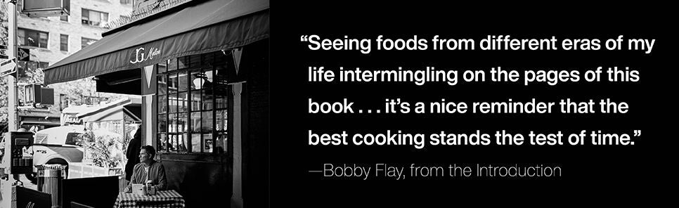 Bobby Flay: Chapter One: Iconic Recipes and Inspirations from a Groundbreaking American Chef: A Cookbook