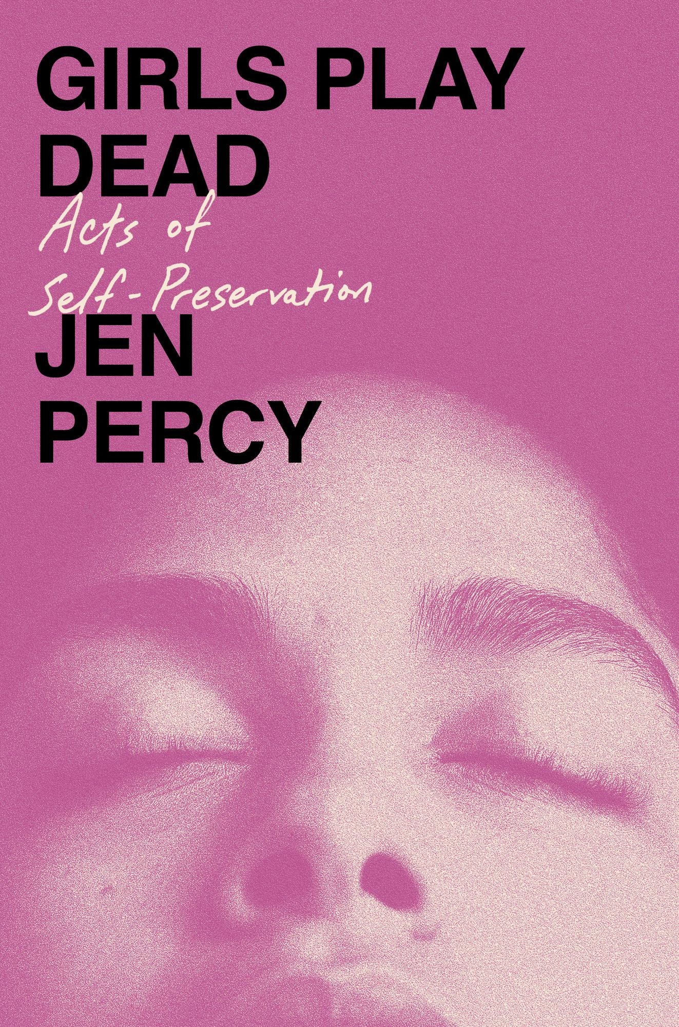 Girls Play Dead: Acts of Self-Preservation