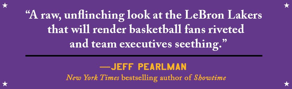 A Hollywood Ending: The Dreams and Drama of the LeBron Lakers