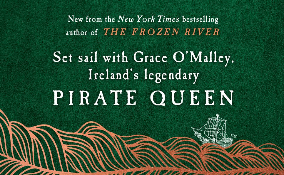 The Pirate Queen: A Novel from the New York Times bestselling author of The Frozen River