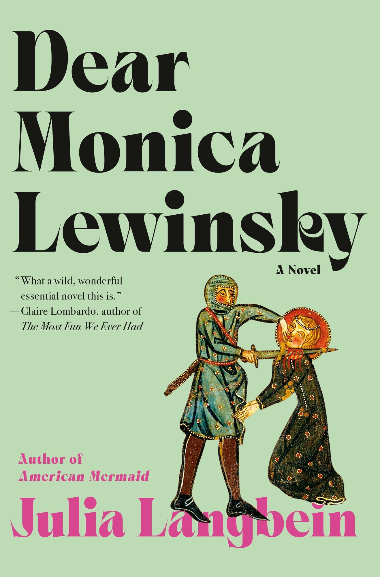 Dear Monica Lewinsky: A Novel