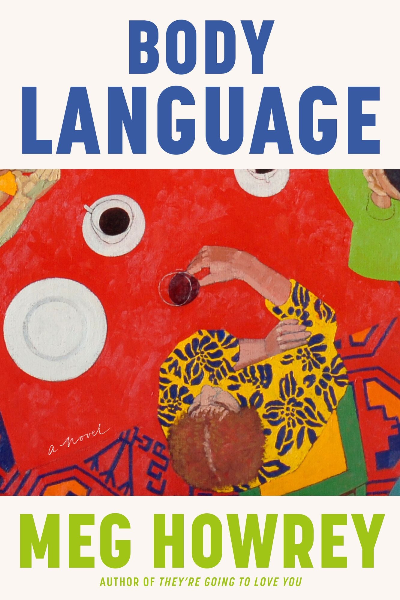 Body Language: A Novel