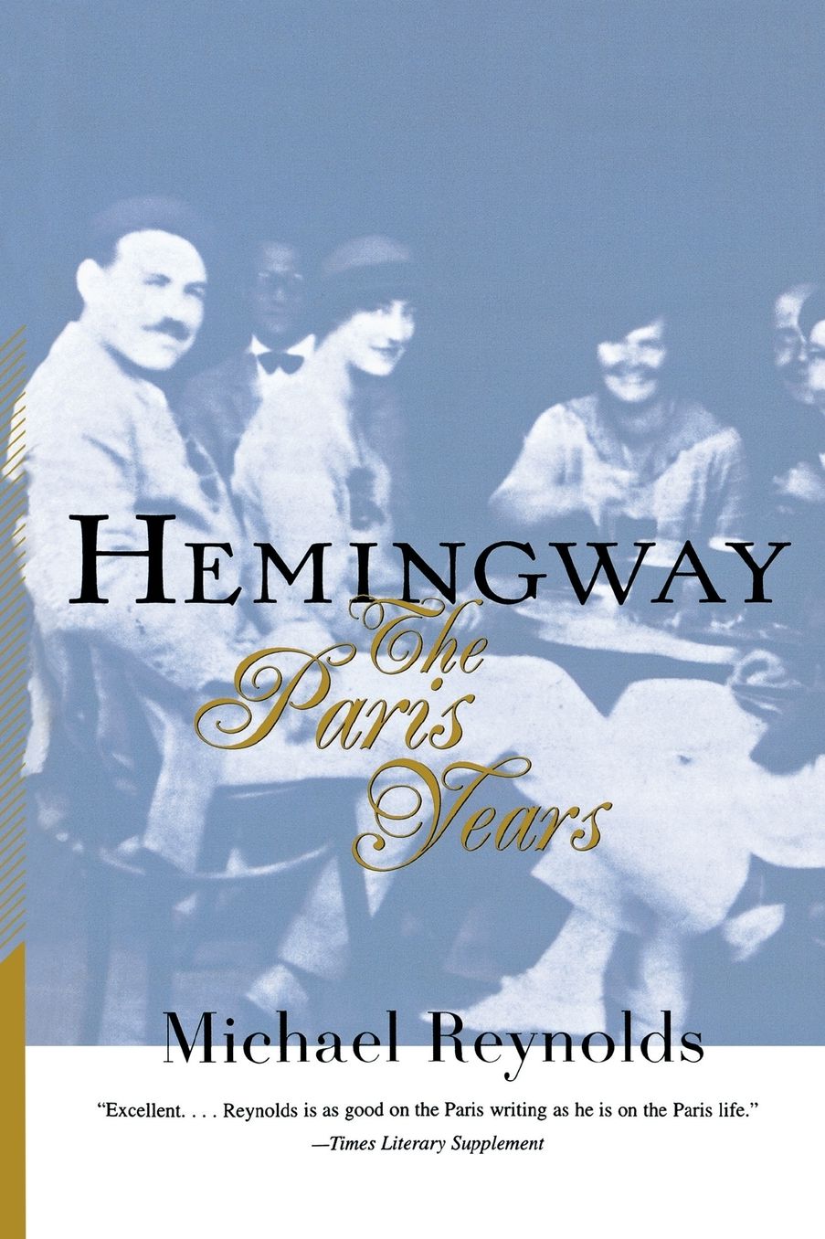Hemingway: The Paris Years