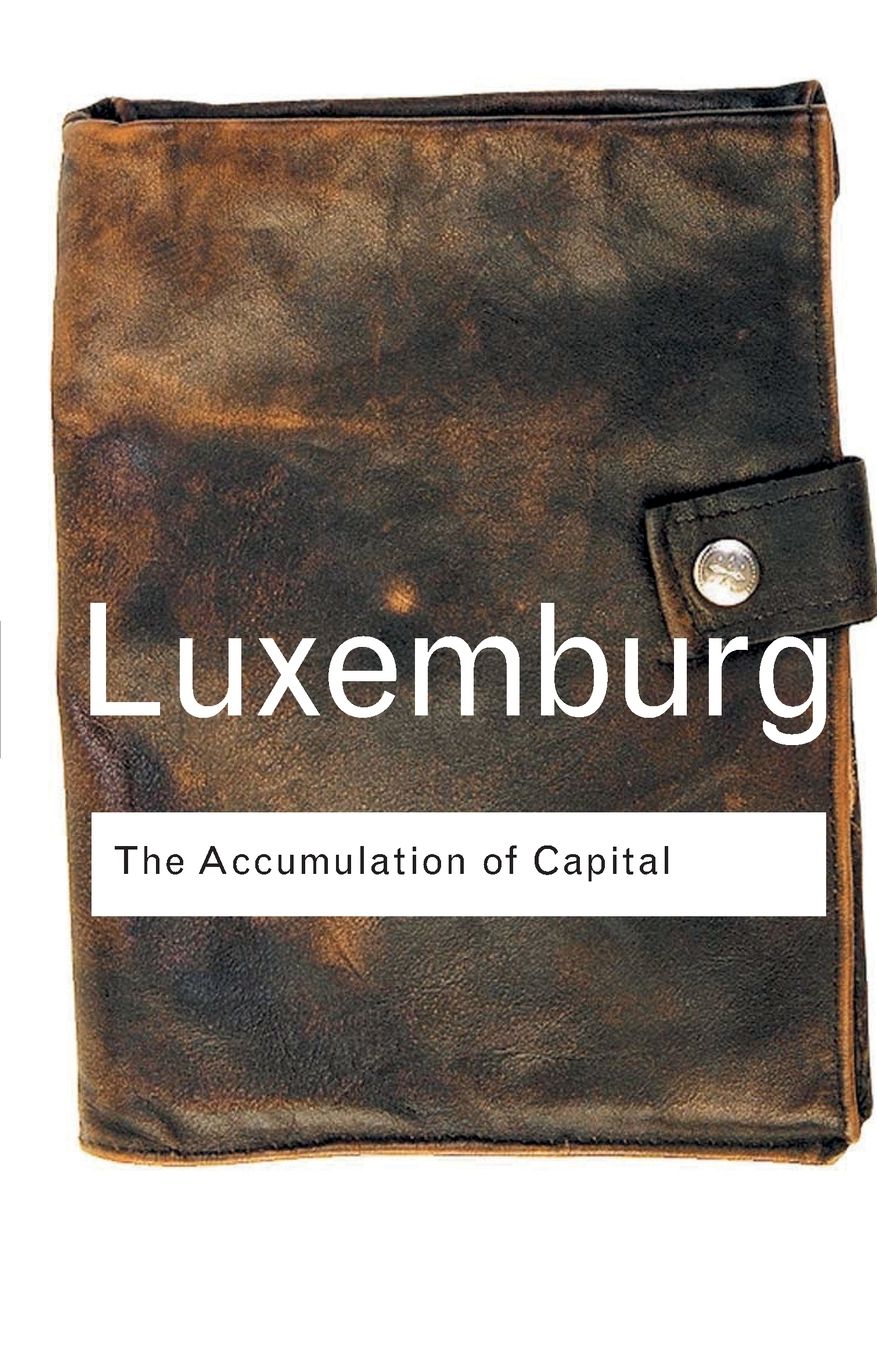 The Accumulation of Capital