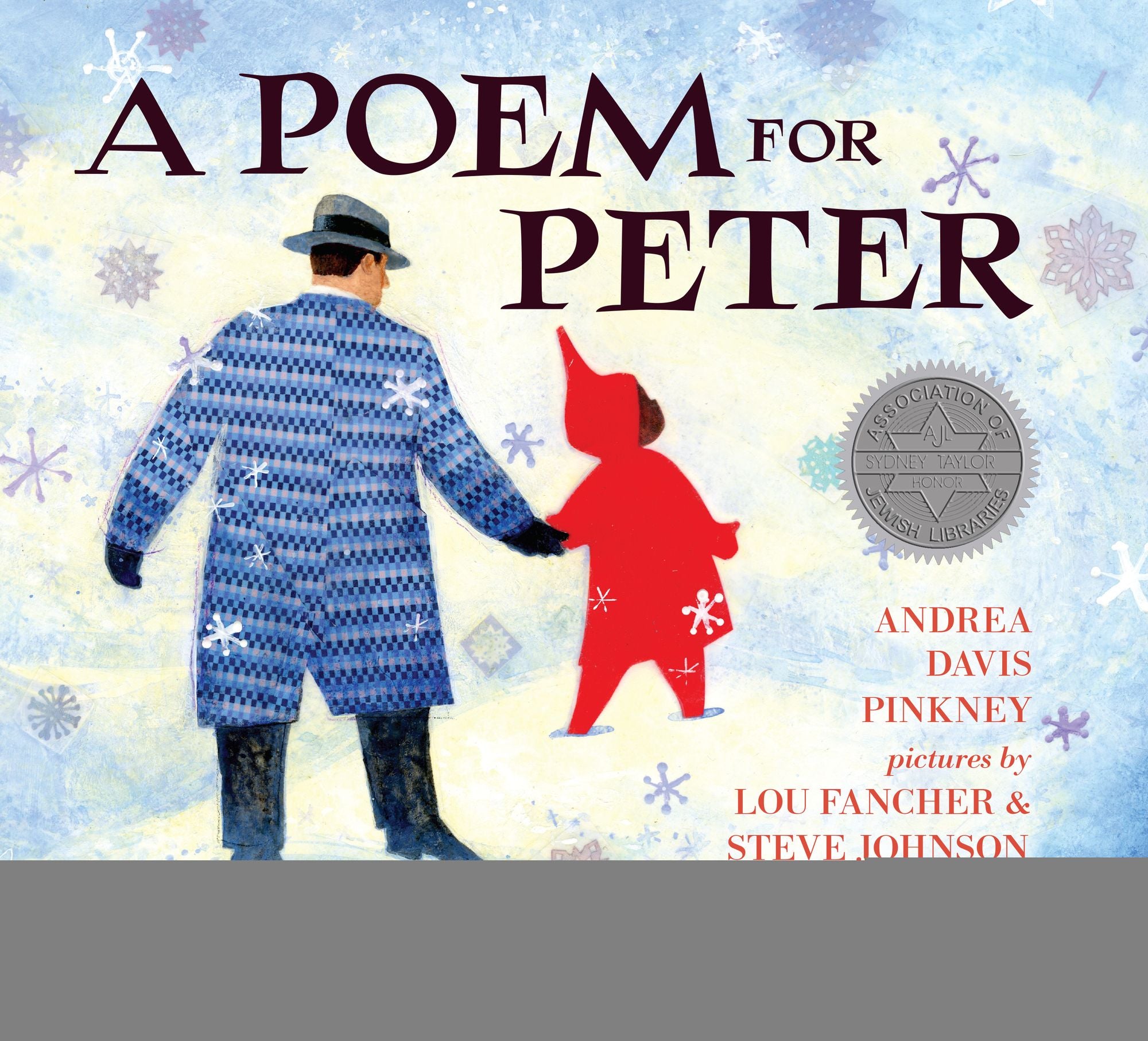A Poem for Peter: The Story of Ezra Jack Keats and the Creation of The Snowy Day