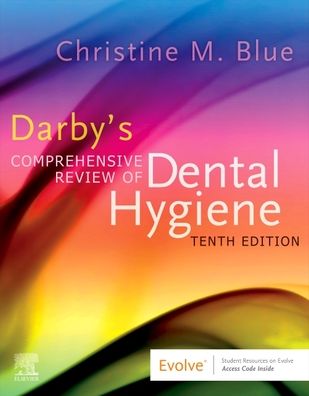 Darby's Comprehensive Review of Dental Hygiene