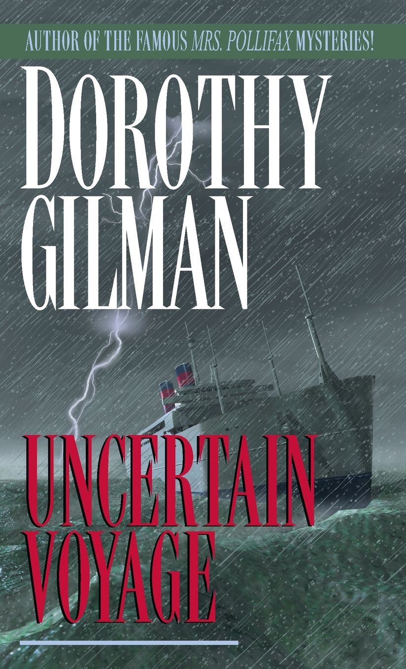 Uncertain Voyage: A Novel
