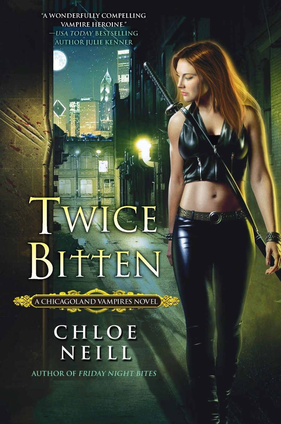 Twice Bitten (Chicagoland Vampires Series #3)