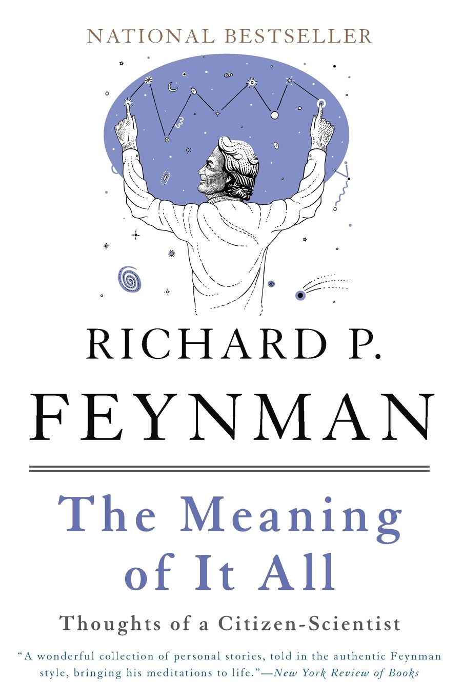 The Meaning of It All: Thoughts of a Citizen-Scientist