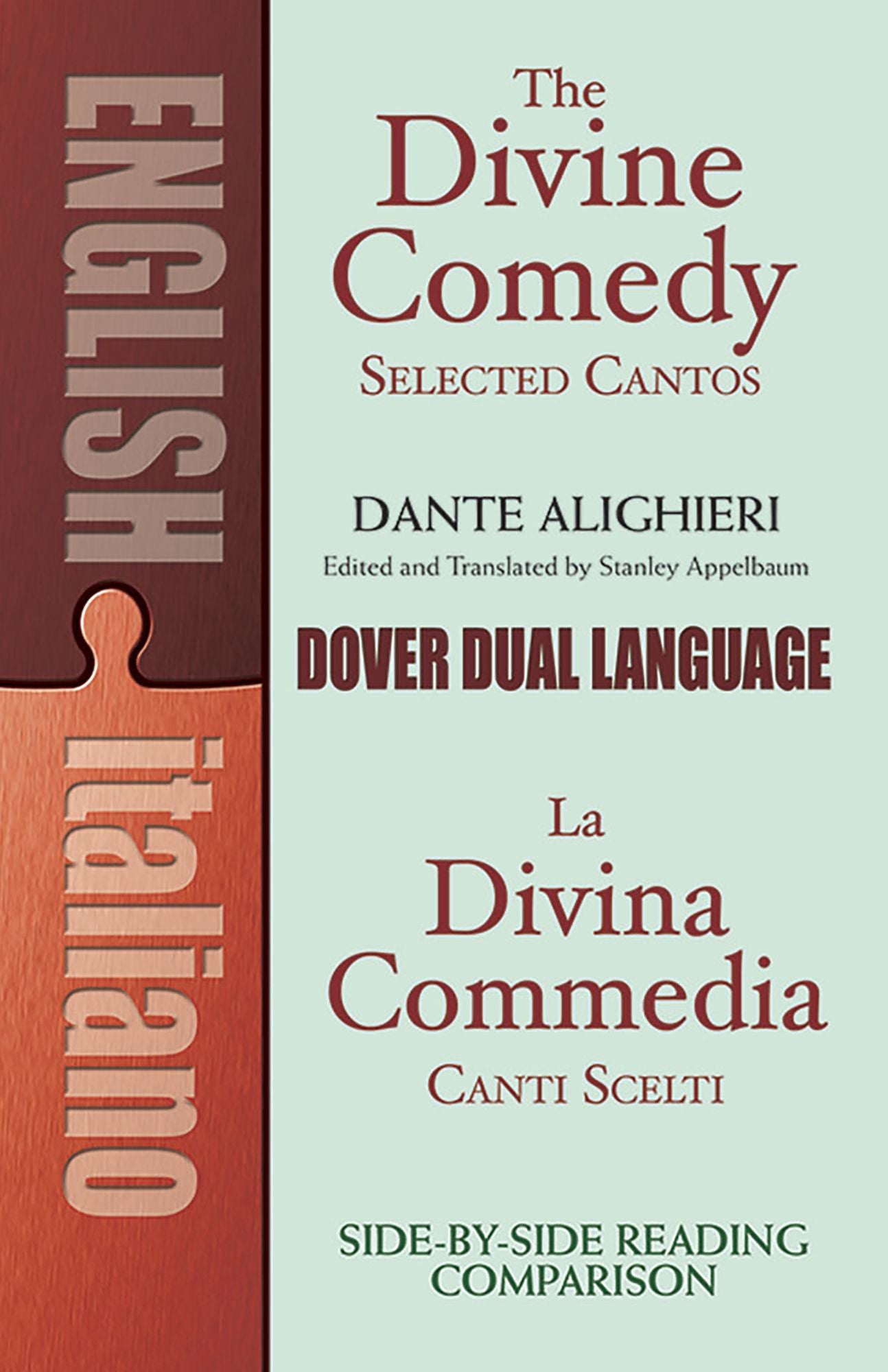 The Divine Comedy Selected Cantos: A Dual-Language Book