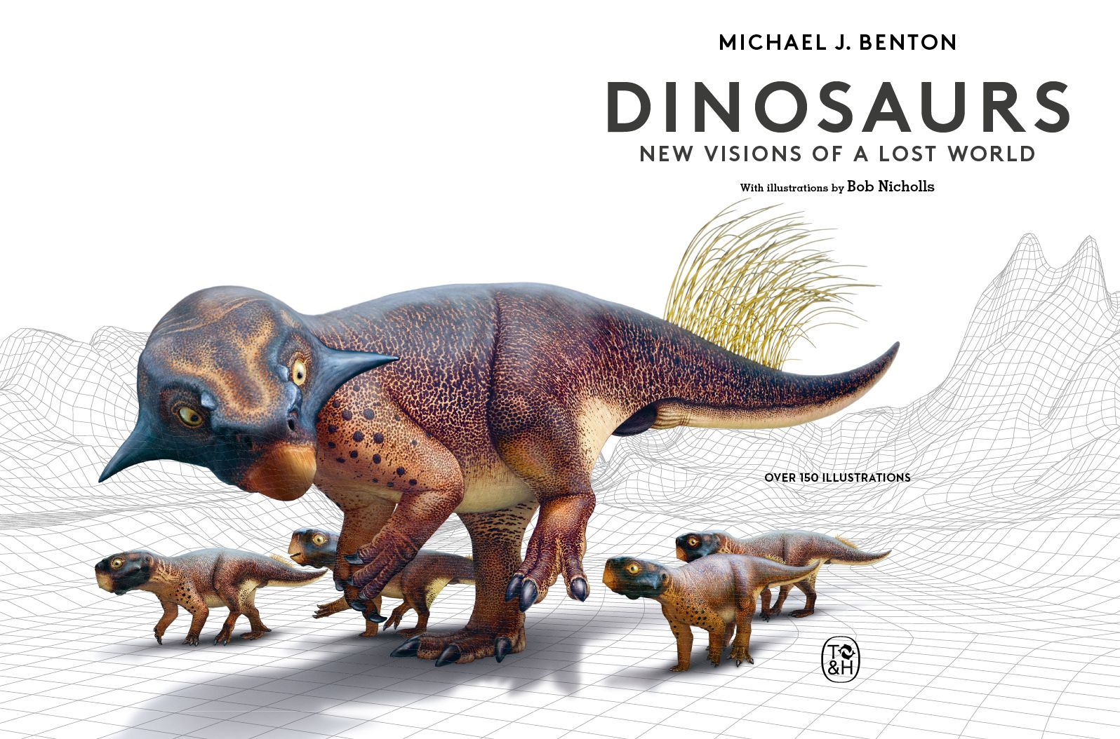 Dinosaurs: New Visions of a Lost World