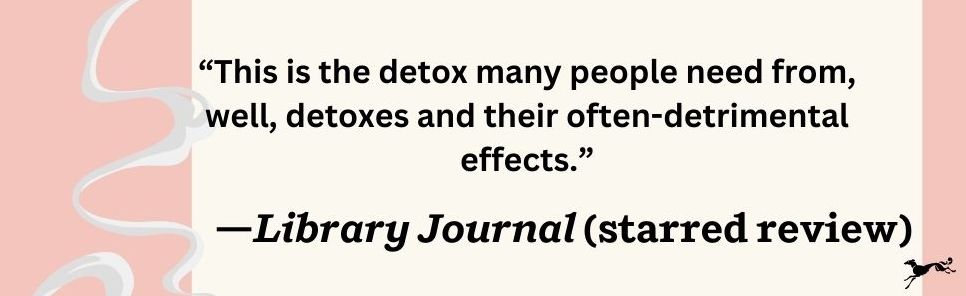 How to Be Well: Navigating Our Self-Care Epidemic, One Dubious Cure at a Time