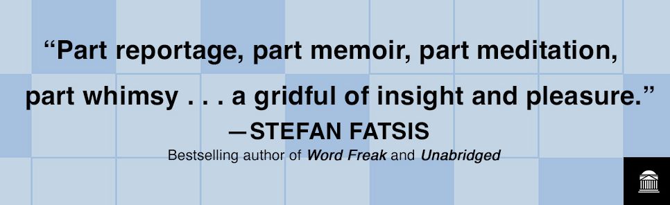 Across the Universe: The Past, Present, and Future of the Crossword Puzzle