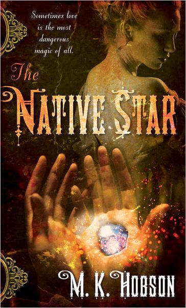 The Native Star (Veneficas Americana Series #1)