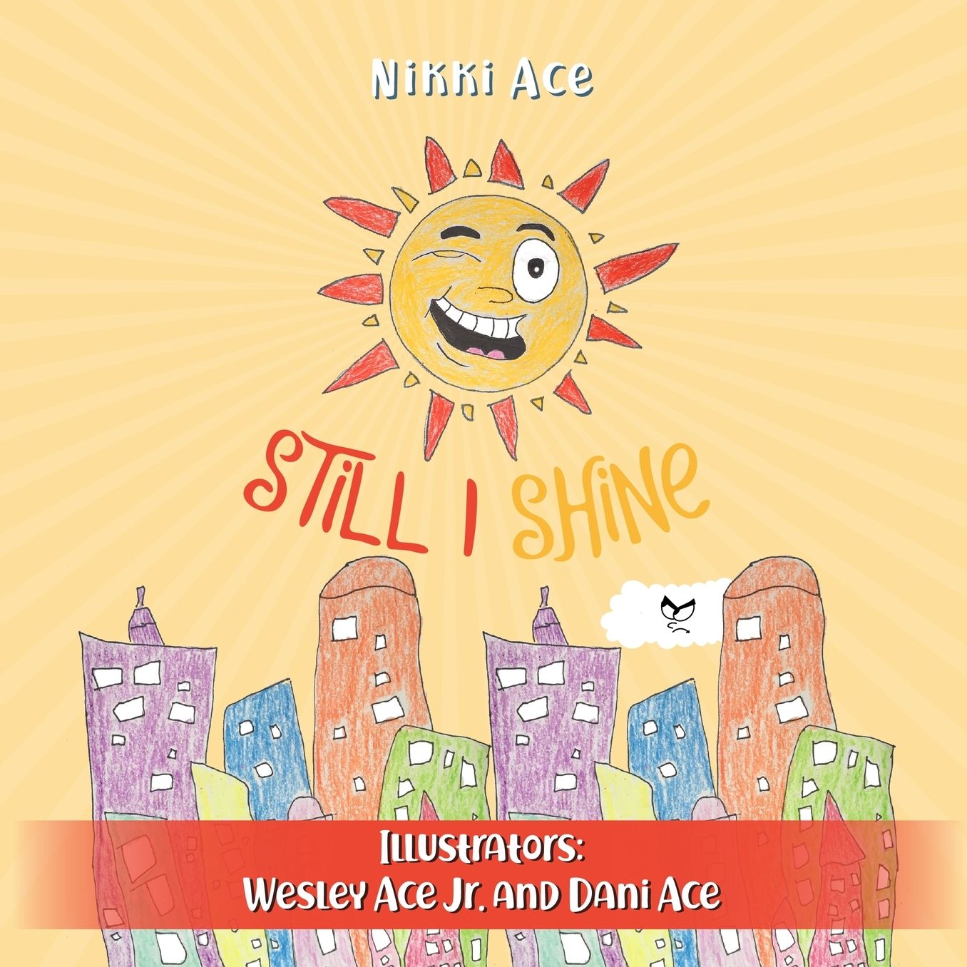Still I Shine: Designed to empower children to PERSEVERE, encourage a GROWTH MINDSET, and embrace the power of ENDURANCE