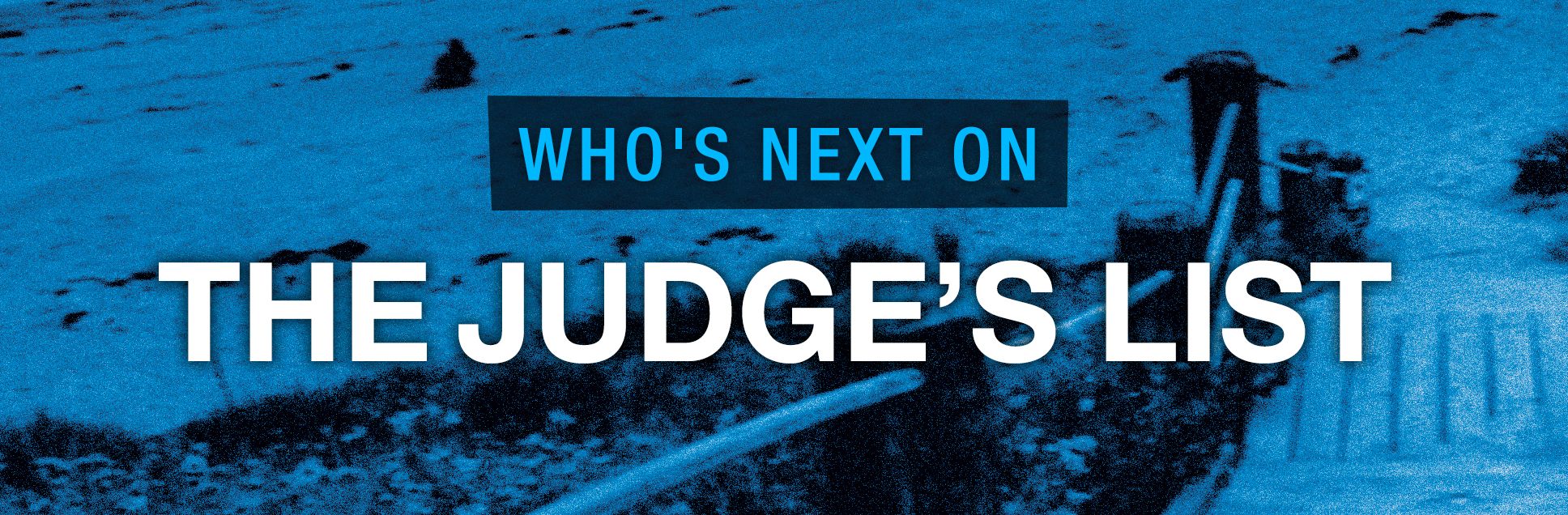 The Judge's List