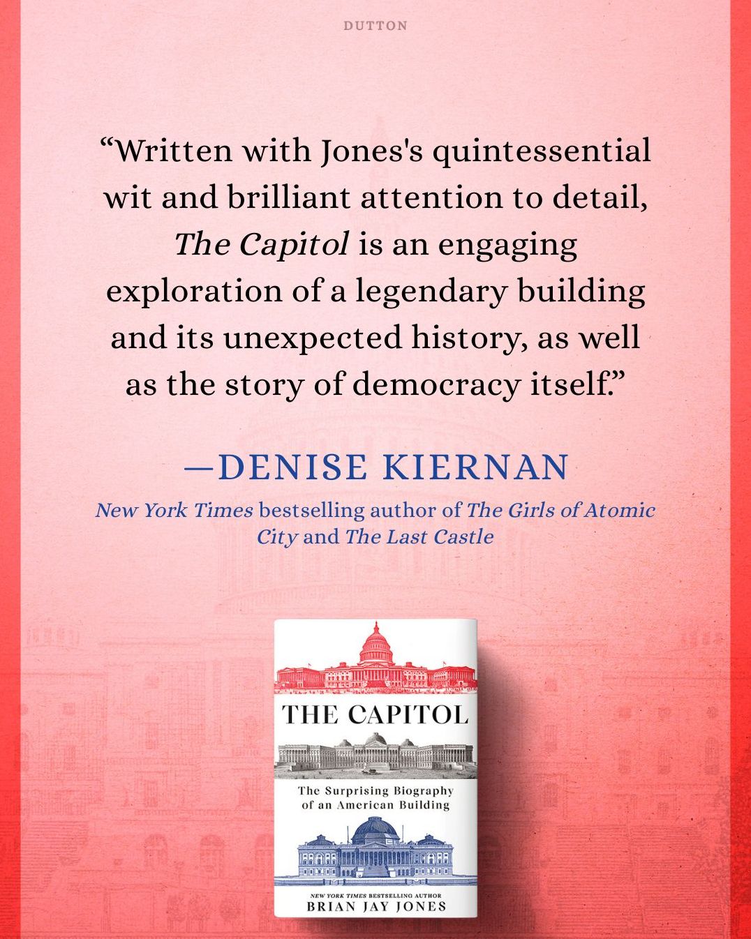 The Capitol: The Surprising Biography of an American Building