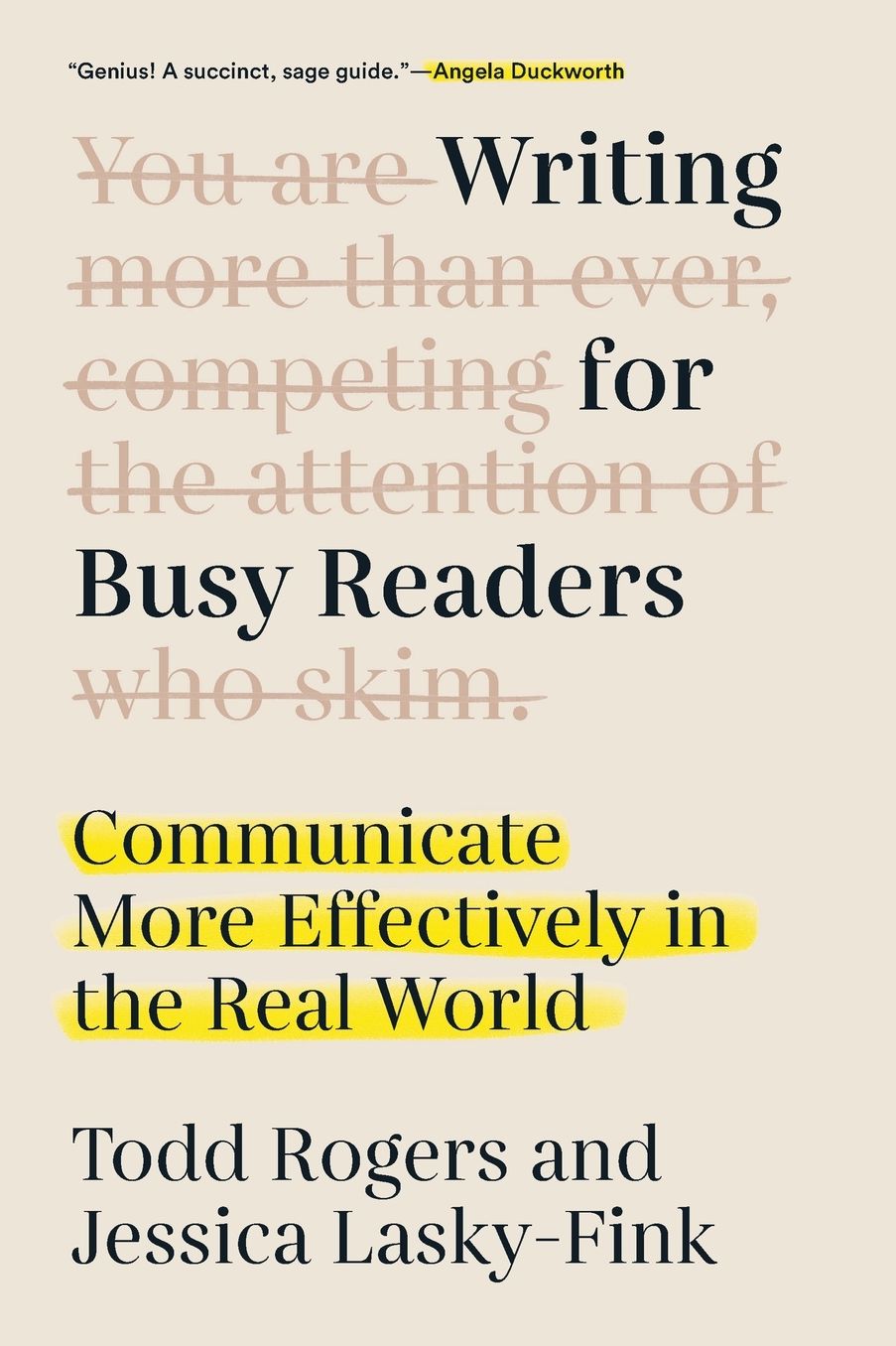 Writing for Busy Readers: Communicate More Effectively in the Real World