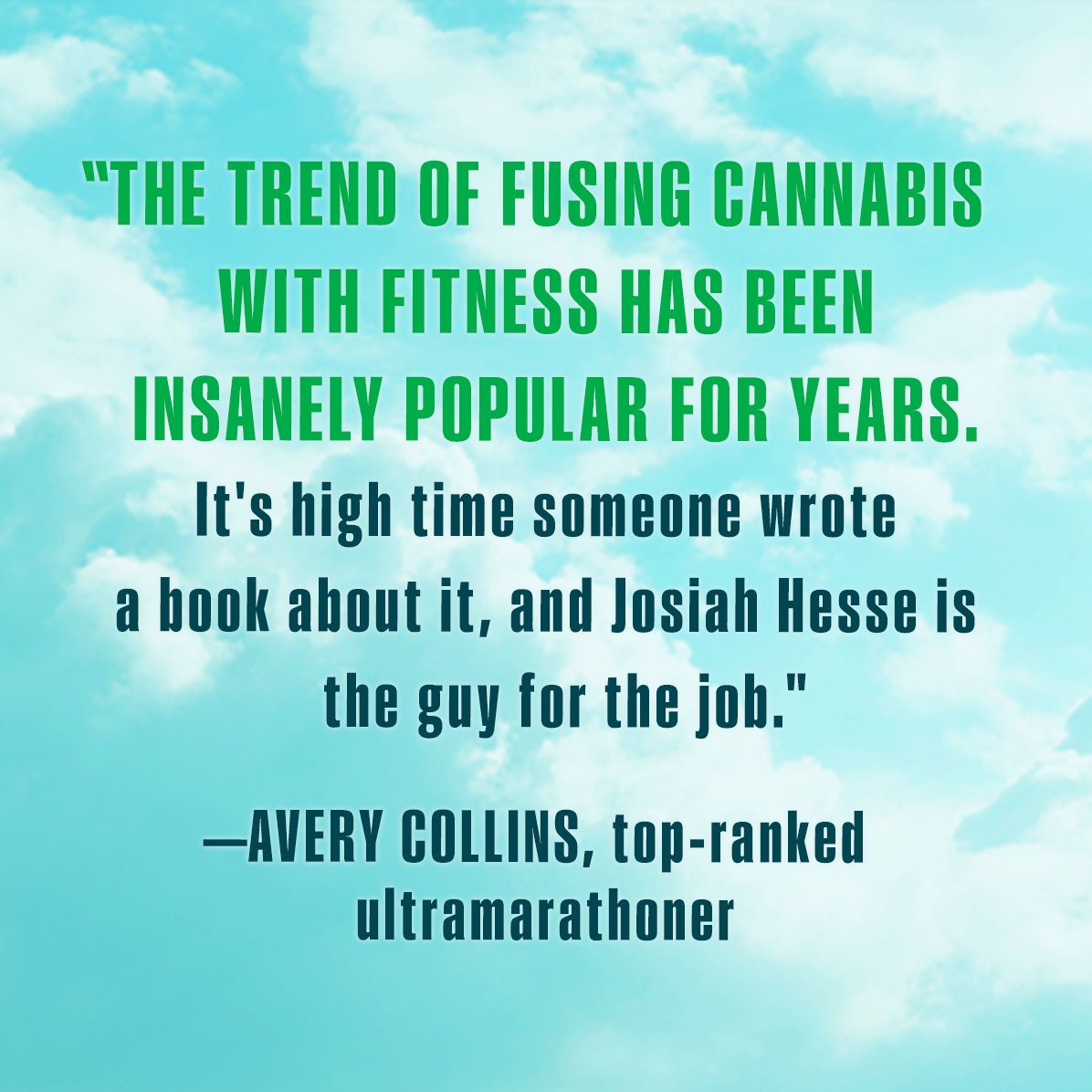 Runner's High: How a Movement of Cannabis-Fueled Athletes Is Changing the Science of Sports