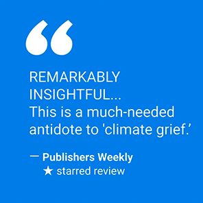 What If We Get It Right?: Visions of Climate Futures