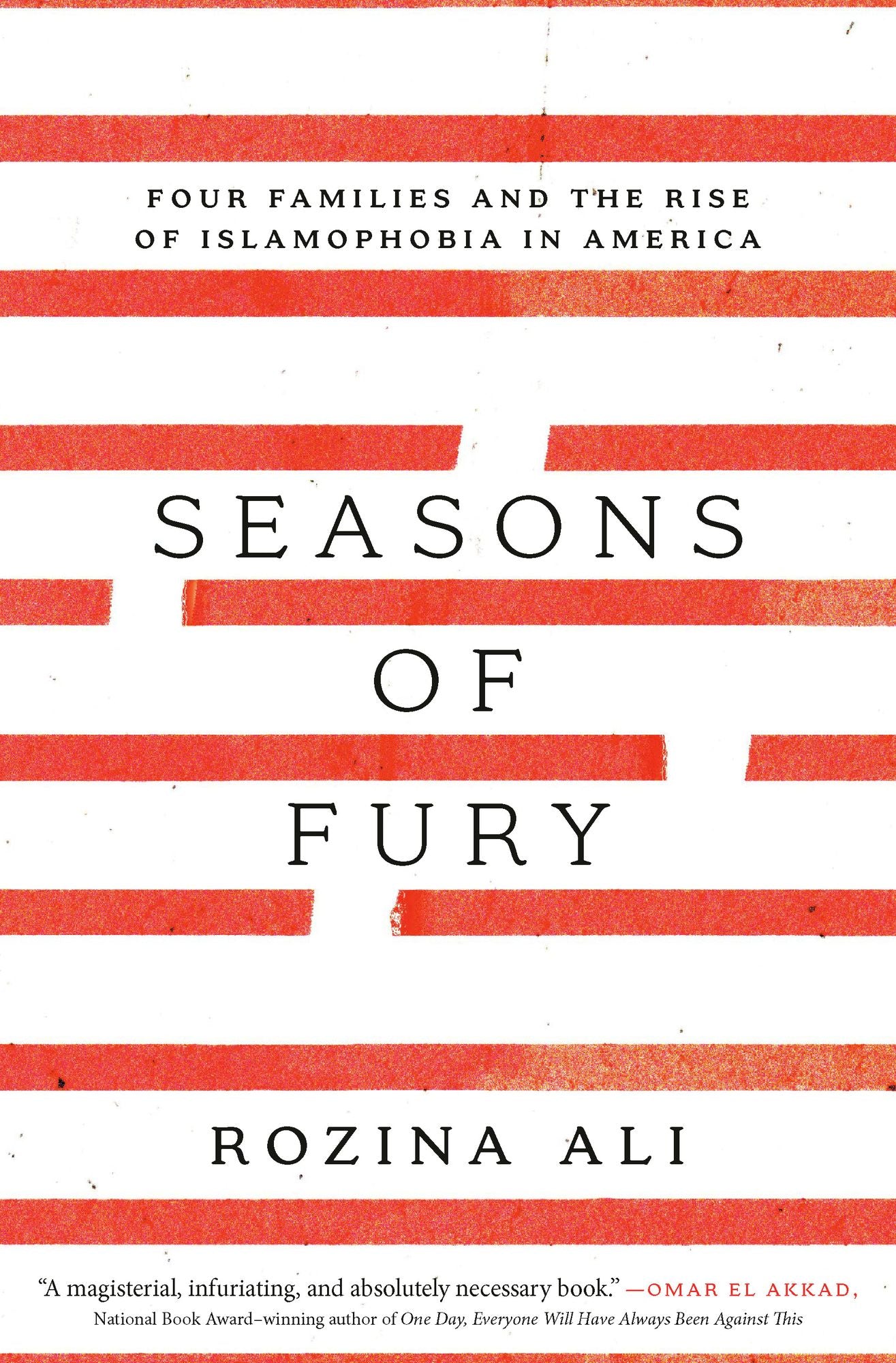 Seasons of Fury: Four Families and the Rise of Islamophobia in America