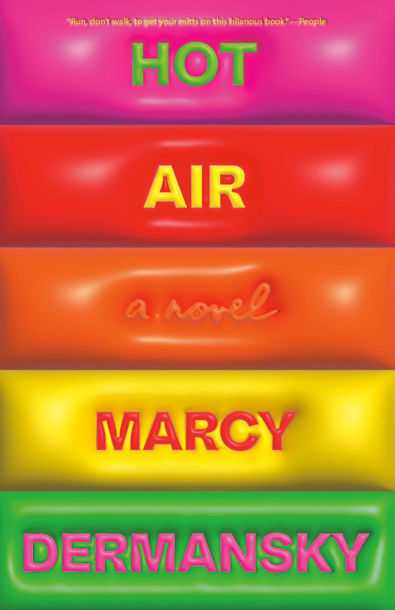 Hot Air: A Novel