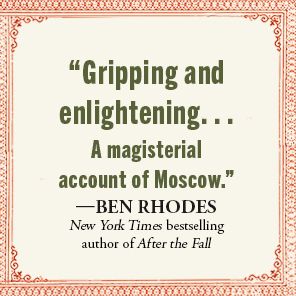 A Kingdom and a Village: A One-Thousand-Year History of Moscow