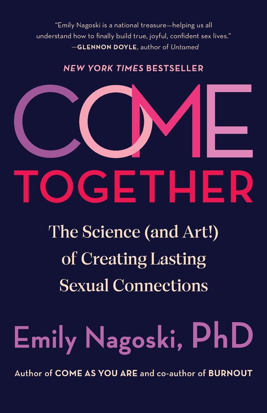 Come Together: The Science (and Art!) of Creating Lasting Sexual Connections