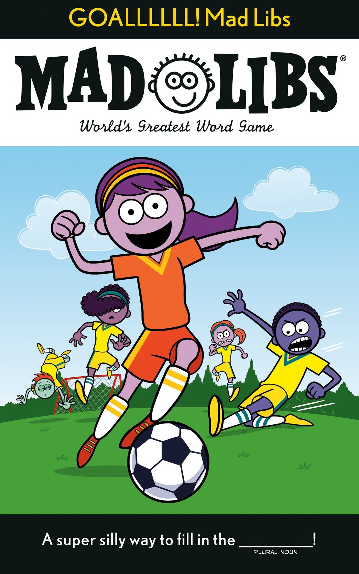 GOALLLLLL! Mad Libs: World's Greatest Word Game About Soccer