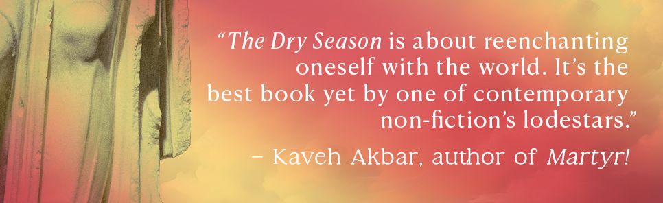 The Dry Season: A Memoir of Pleasure in a Year Without Sex