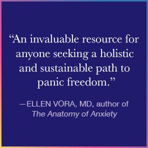 Panic Proof: The New Holistic Solution to End Your Anxiety Forever