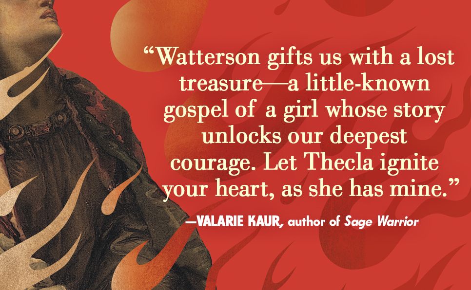 The Girl Who Baptized Herself: How a Lost Scripture About a Saint Named Thecla Reveals the Power of Knowing Our Worth