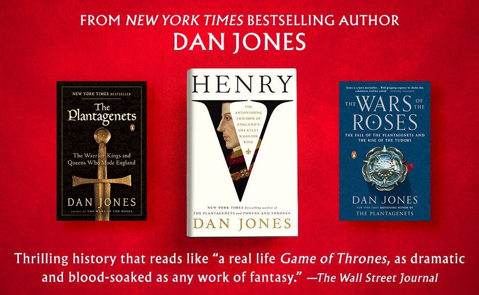 Henry V: The Astonishing Triumph of England's Greatest Warrior King