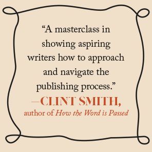 Take It from Me: An Agent's Guide to Building a Nonfiction Writing Career from Scratch