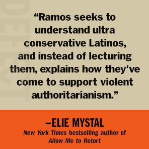 Defectors: The Rise of the Latino Far Right and What It Means for America
